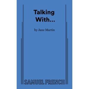 Talking With... -- Jane Martin